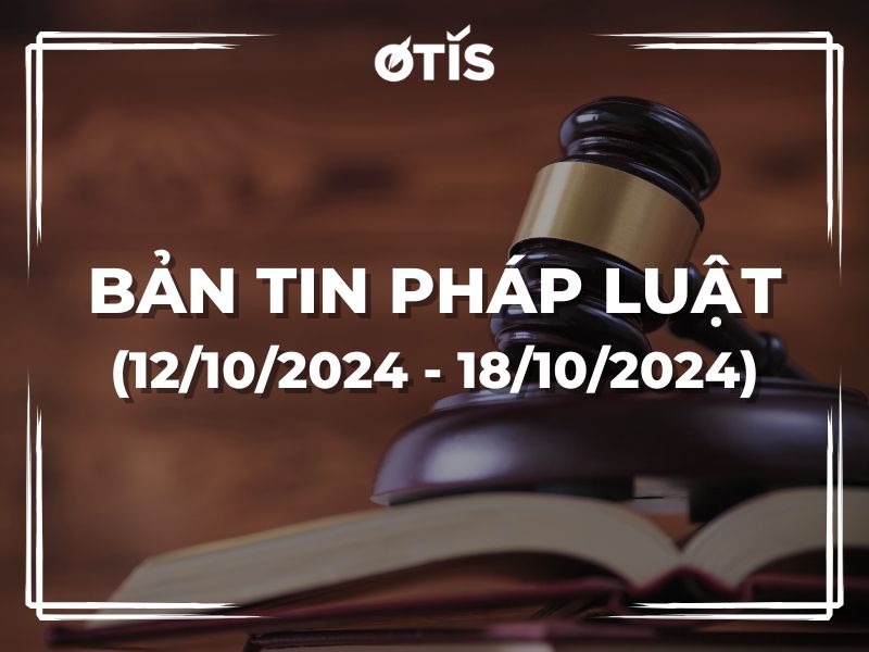 BẢN TIN PHÁP LUẬT (TUẦN 12/10/2024 ~ 18/10/2024): NGÂN HÀNG NHÀ NƯỚC YÊU CẦU GIẢM THÊM LÃI XUẤT CHO VAY