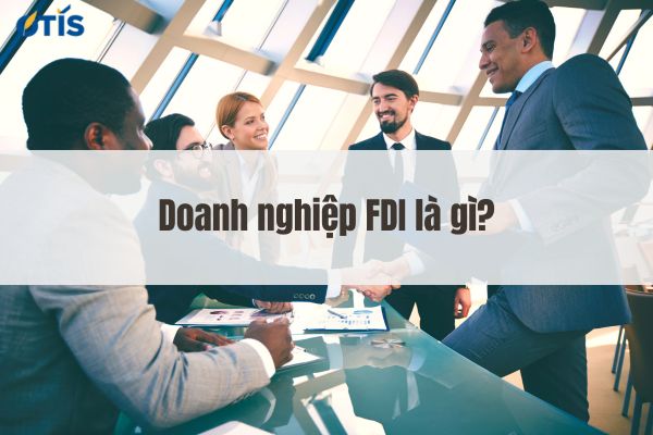dieu-kien-thanh-lap-doanh-nghiep-fdi.jpg