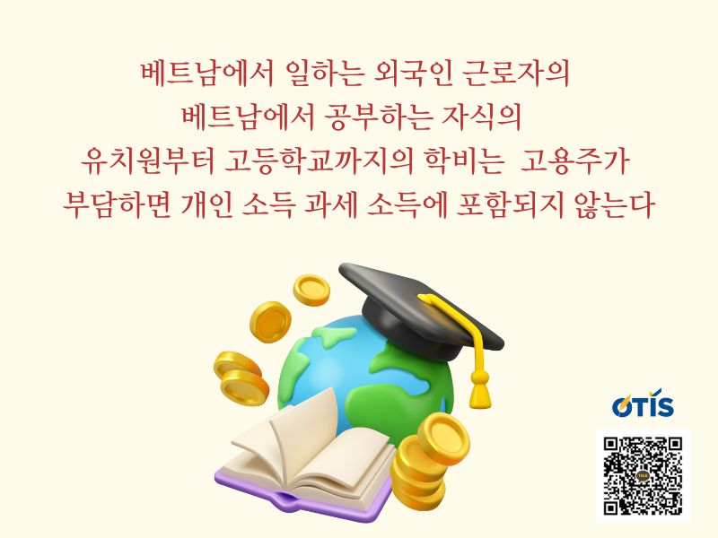 hoc-phi-cua-con-cua-nguoi-lao-dong-nuoc-ngoai-nop-thue-the-nao-otis-kr (2).jpg