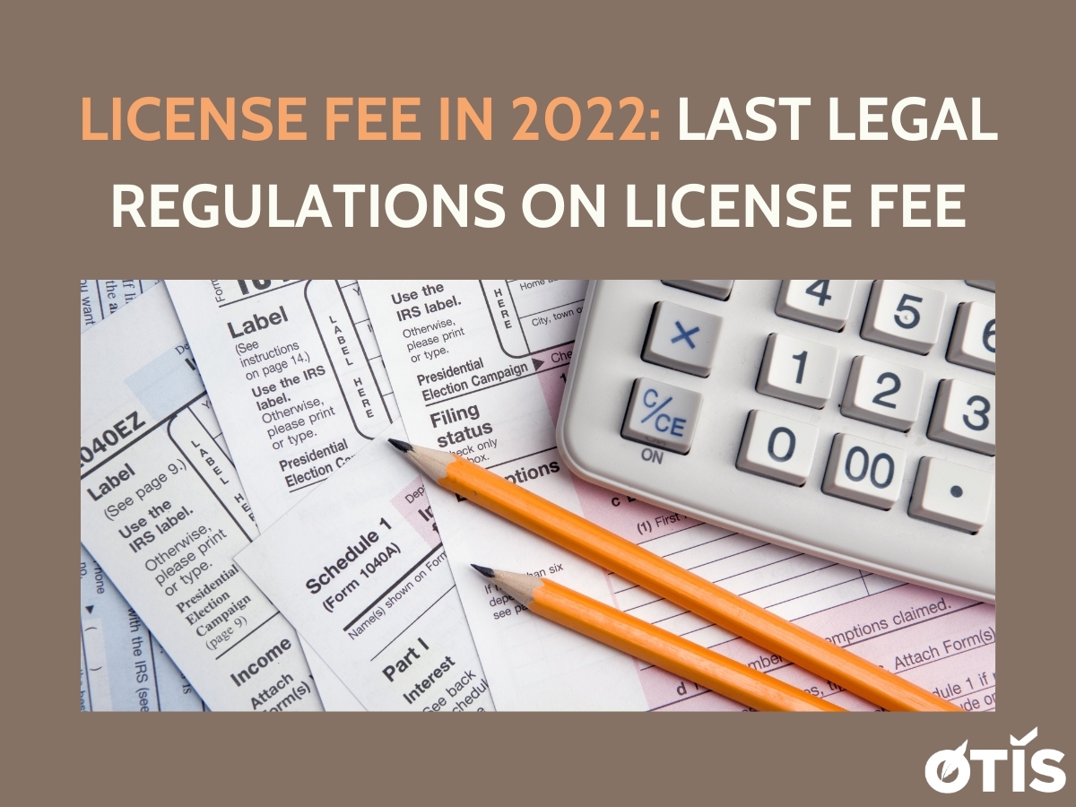 latest-legal-regulations-on-license-fee-in-2022