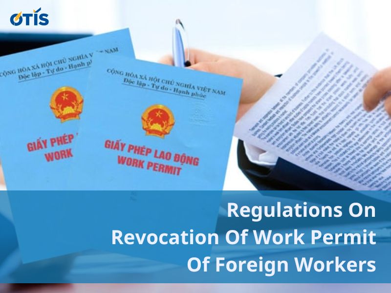 REGULATIONS ON REVOCATION OF WORK PERMITS OF FOREIGN WORKERS